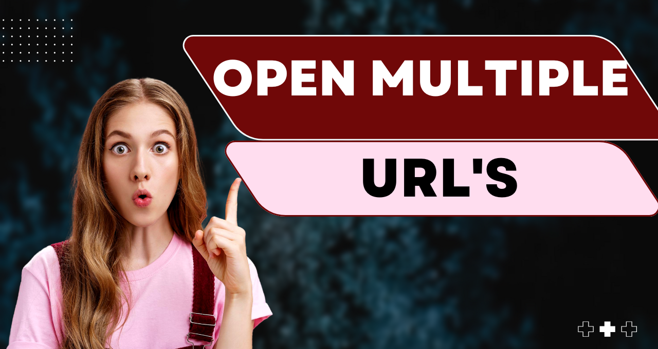 Url openers open multiple bulk url